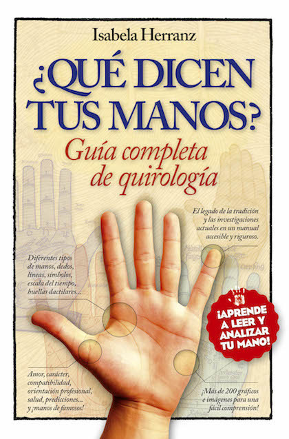 Portada de ¿QUÉ DICEN TUS MANOS? Guía completa de quirología