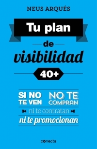 Portada del libro TU PLAN DE VISIBILIDAD 40+