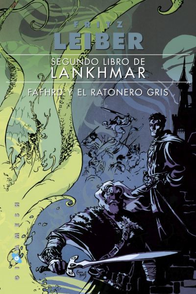 Portada del libro SEGUNDO LIBRO DE LANKHMAR: Fafhrd y el Ratonero Gris 2