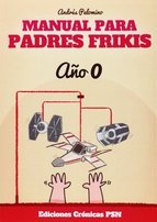 Portada de MANUAL PARA PADRES FRIKIS. Año 0