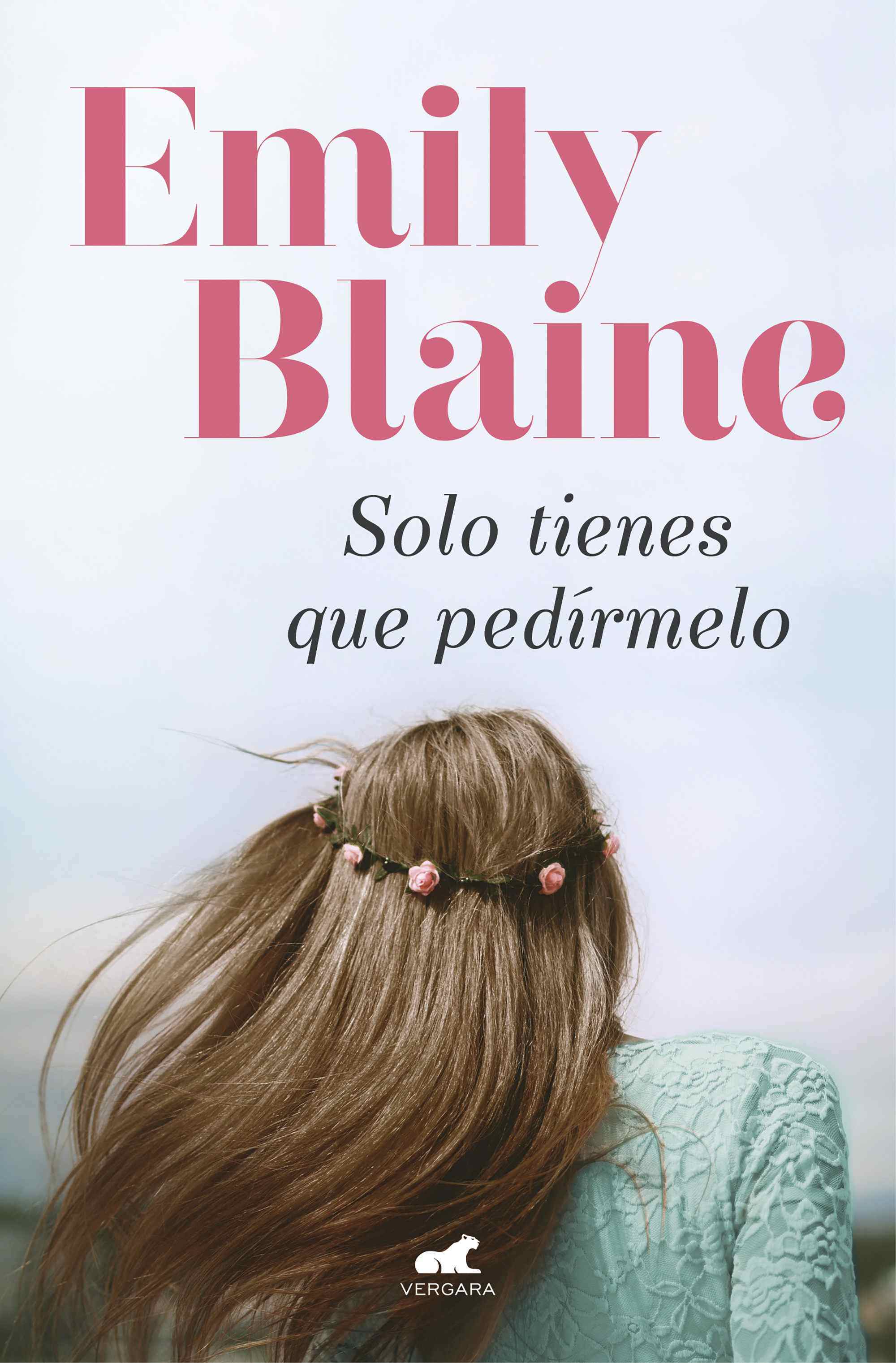 Portada del libro SOLO TIENES QUE PEDÍRMELO