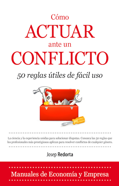 Portada del libro CÓMO ACTUAR ANTE UN CONFLICTO. 50 reglas útiles de fácil uso