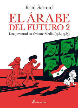 Portada del libro EL ÁRABE DEL FUTURO 2. Una juventud en Oriente Medio (1984-1985)