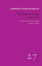 Portada de EL PULSO DE LA LUZ. Poesía escogida