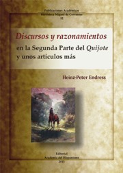 Portada del libro DISCURSOS Y RAZONAMIENTOS EN LA SEGUNDA PARTE DEL QUIJOTE  y unos artículos más