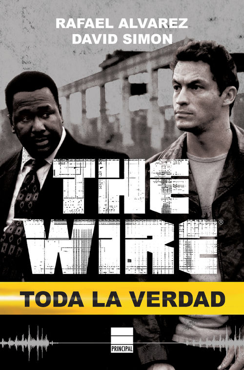 Portada del libro THE WIRE: TODA LA VERDAD