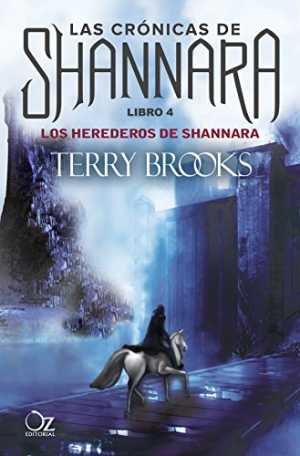 Portada de LOS HEREDEROS DE SHANNARA. Las crónicas de Shannara 4