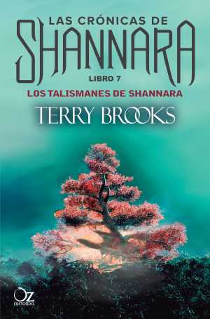 Portada de LOS TALISMANES DE SHANNARA. Las crónicas de Shannara 7