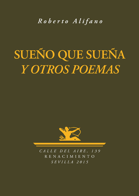 Portada del libro SUEÑO QUE SUEÑA Y OTROS POEMAS