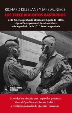 Portada del libro LOS TRECE MALDITOS BASTARDOS