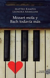 Portada del libro MOZART MOLA Y BACH TODAVÍA MÁS