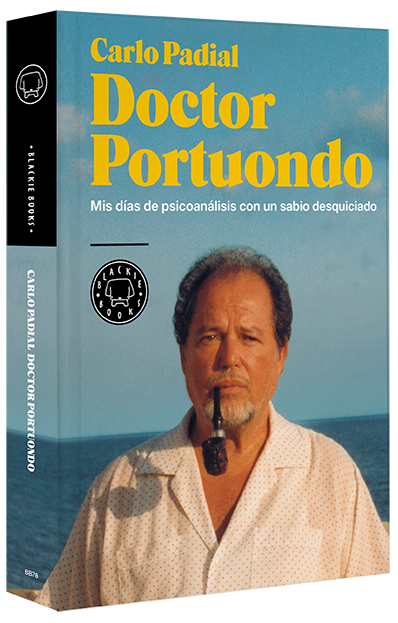 Portada de DOCTOR PORTUONDO. Mis días de psicoanálisis con un sabio desquiciado