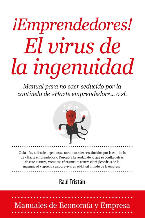 Portada del libro ¡EMPRENDEDORES! El virus de la ingenuidad