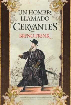 Portada de UN HOMBRE LLAMADO CERVANTES