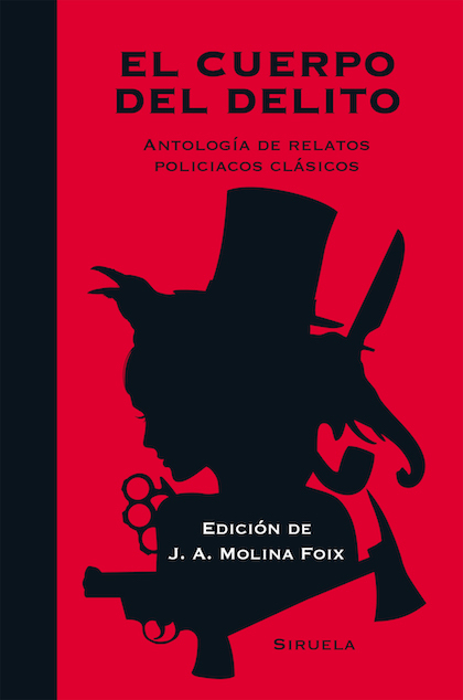 Portada del libro EL CUERPO DEL DELITO. Antología de relatos policiacos clásicos