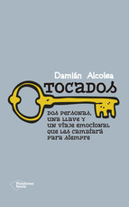 Portada del libro TOCADOS, TÚ TIENES LA LLAVE