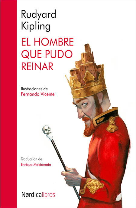 Portada de EL HOMBRE QUE PUDO REINAR