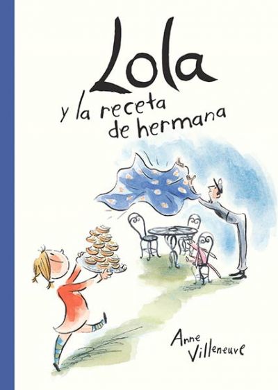 Portada del libro LOLA Y LA RECETA DE HERMANA