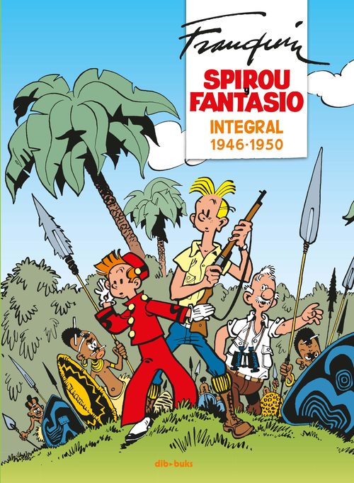 Portada del libro SPIROU Y FANTASIO. Integral 1