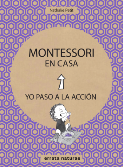 Portada de MONTESSORI EN CASA. Yo paso a la acción