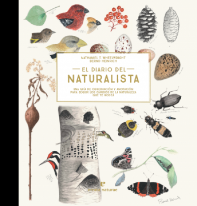 Portada de EL DIARIO DEL NATURALISTA. Una guía de observación y anotación para seguir los cambios de la naturaleza que te rodea