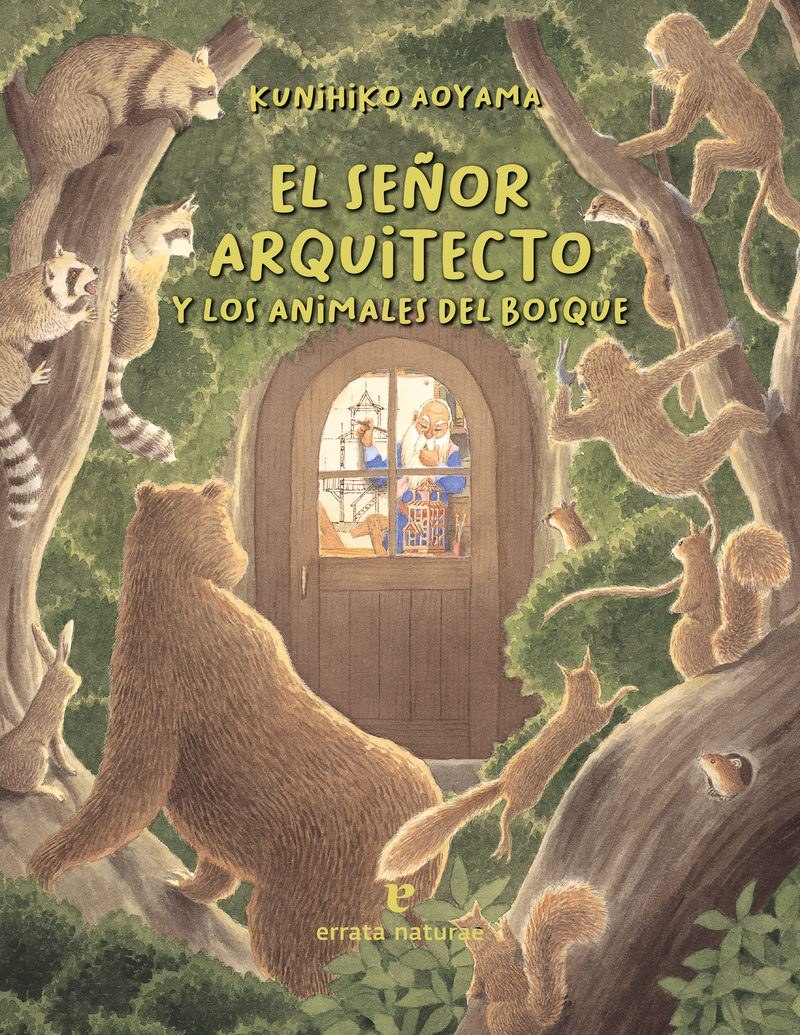 Portada del libro EL SEÑOR ARQUITECTO Y LOS ANIMALES DEL BOSQUE