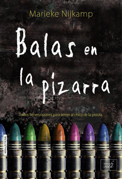 Portada del libro BALAS EN LA PIZARRA