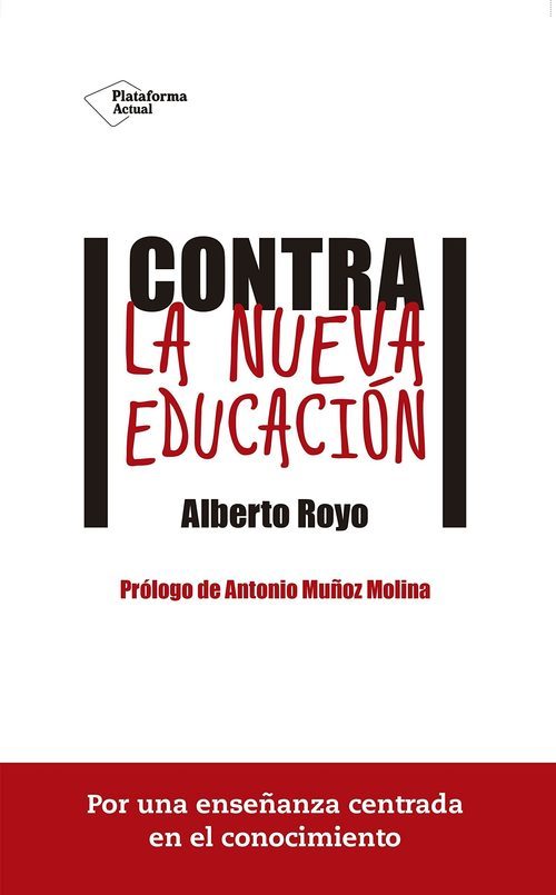 Portada de CONTRA LA NUEVA EDUCACIÓN