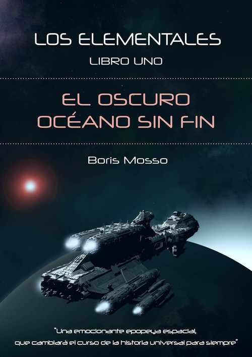 Portada de EL OSCURO OCÉANO SIN FIN. Los Elementales libro 1