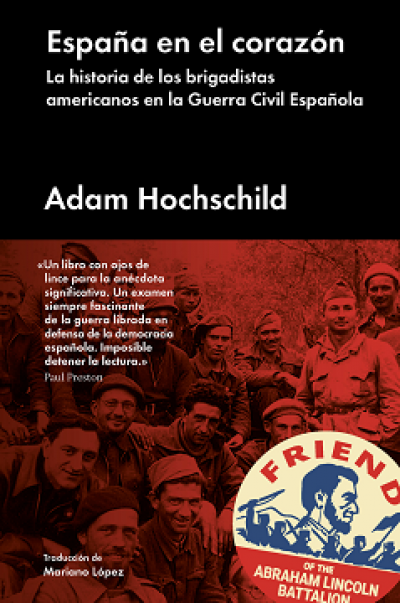 Portada de ESPAÑA EN EL CORAZÓN. La historia de los brigadistas americanos en la Guerra Civil Española