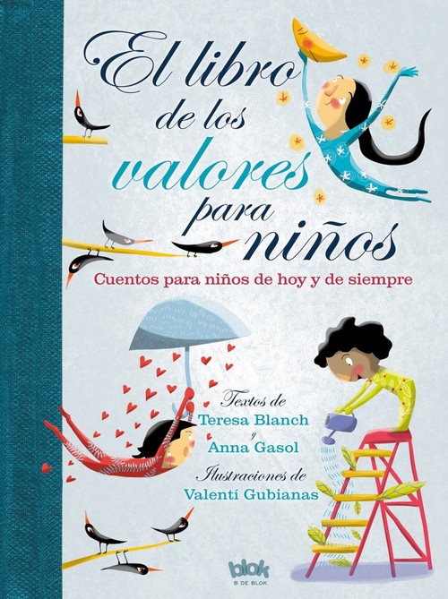 Portada de EL LIBRO DE LOS VALORES PARA NIÑOS. Cuentos para niños de hoy y de siempre