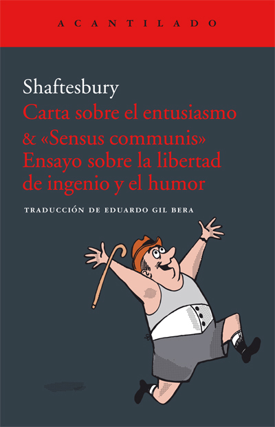 Portada de CARTA SOBRE EL ENTUSIASMO & «SENSUS COMMUNIS» Ensayo sobre la libertad de ingenio y el humor