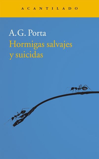 Portada del libro HORMIGAS SALVAJES Y SUICIDAS