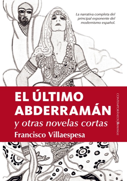 Portada de EL ÚLTIMO ABDERRAMÁN Y OTRAS NOVELAS CORTAS