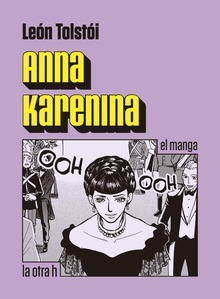 Portada de ANNA KARENINA (ANA KARENINA), el manga