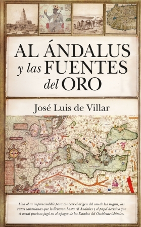 Portada del libro AL ÁNDALUS Y LAS FUENTES DEL ORO