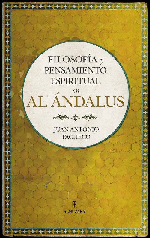 Portada del libro FILOSOFÍA Y PENSAMIENTO ESPIRITUAL EN AL ÁNDALUS