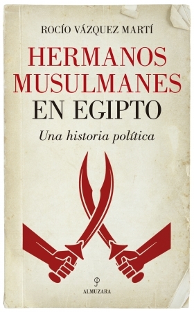 Portada del libro HERMANOS MUSULMANES EN EGIPTO. Una historia política