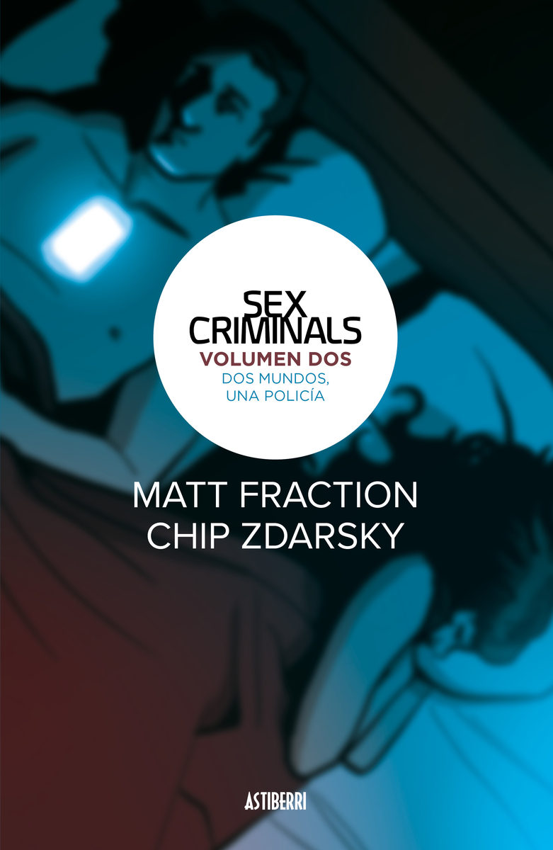 Portada de SEX CRIMINALS 2: DOS MUNDOS UNA POLICIA