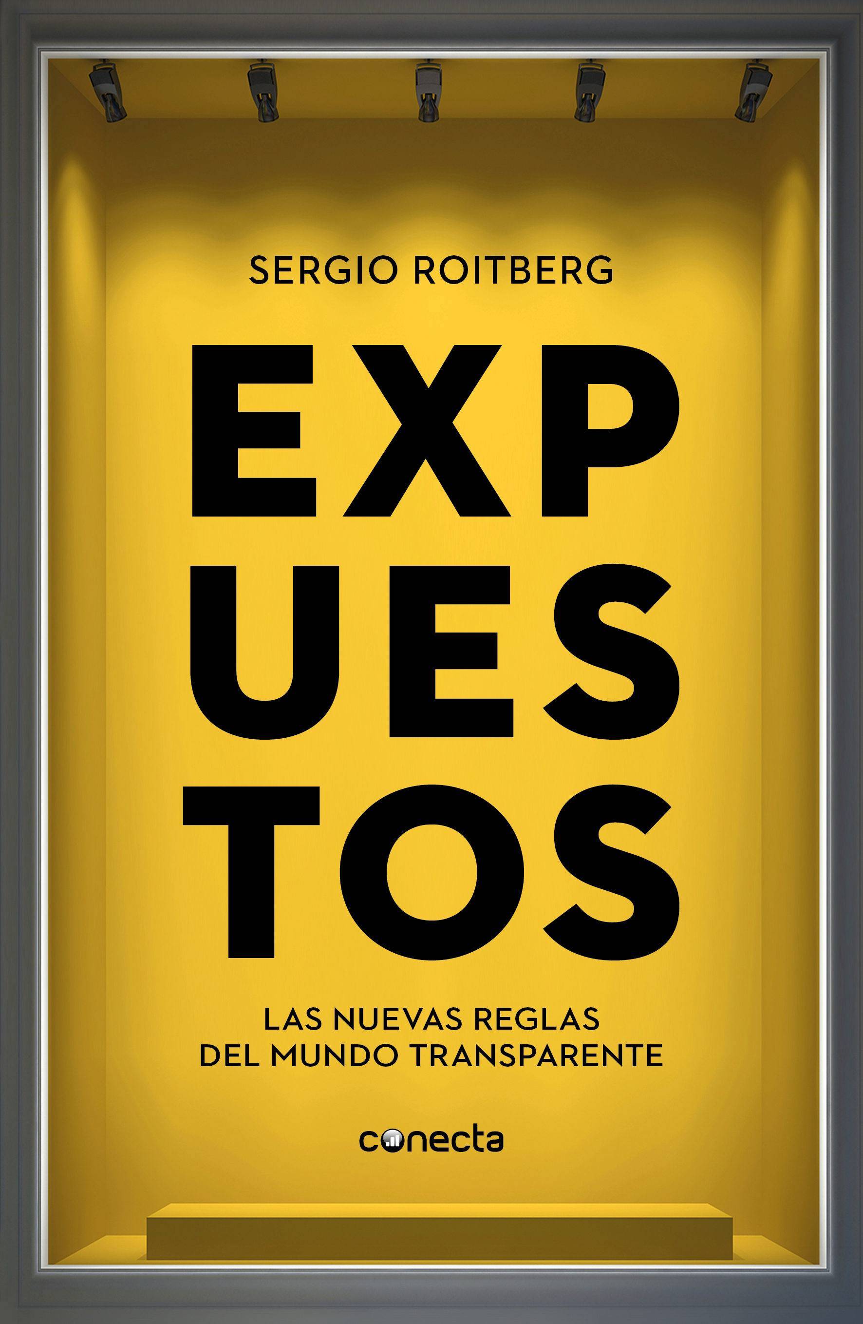 Portada del libro EXPUESTOS. Las nuevas reglas del mundo transparente