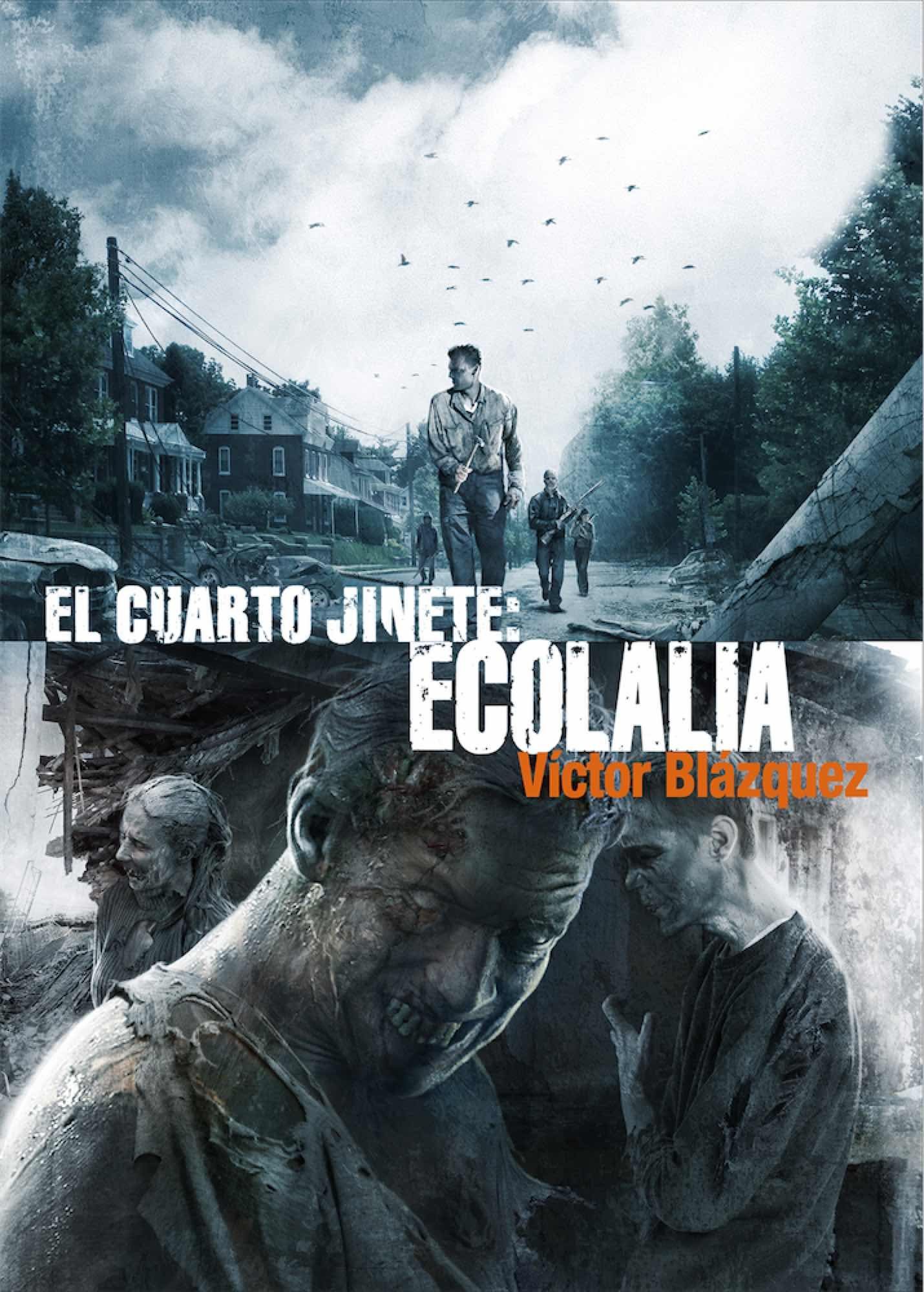 Portada del libro EL CUARTO JINETE Nº 4: ECOLALIA