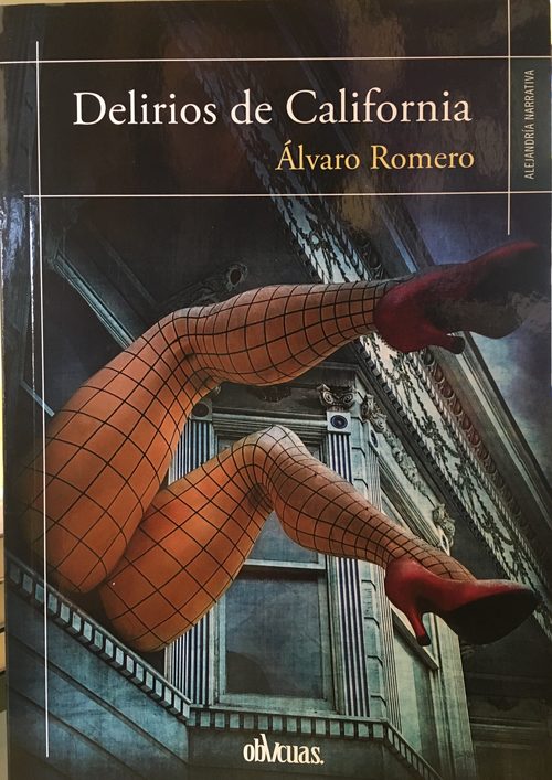 Portada del libro DELIRIOS DE CALIFORNIA