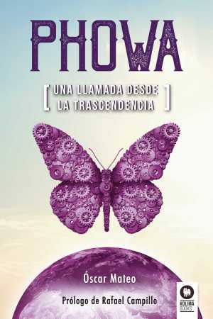 Portada del libro PHOWA. Una llamada desde la trascendencia