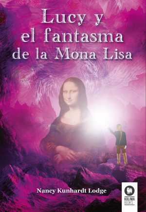 Portada de LUCY Y EL FANTASMA DE LA MONA LISA