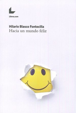 Portada del libro HACIA UN MUNDO FELIZ