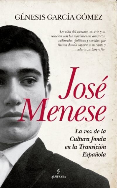 Portada del libro JOSÉ MENESE. La voz de la cultura Jonda en la Transición Española
