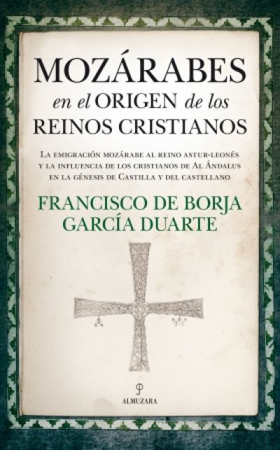 Portada de MOZÁRABES EN EL ORIGEN DE LOS REINOS CRISTIANOS