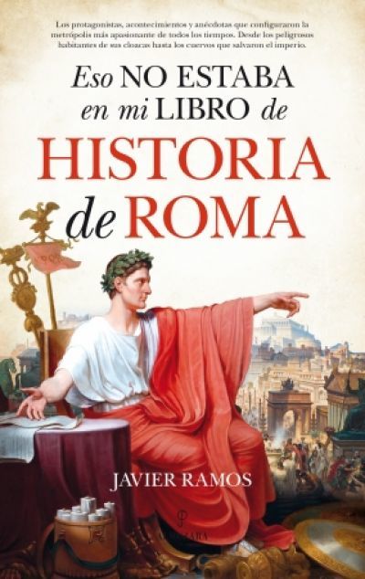 Portada del libro ESO NO ESTABA EN MI LIBRO DE HISTORIA DE ROMA