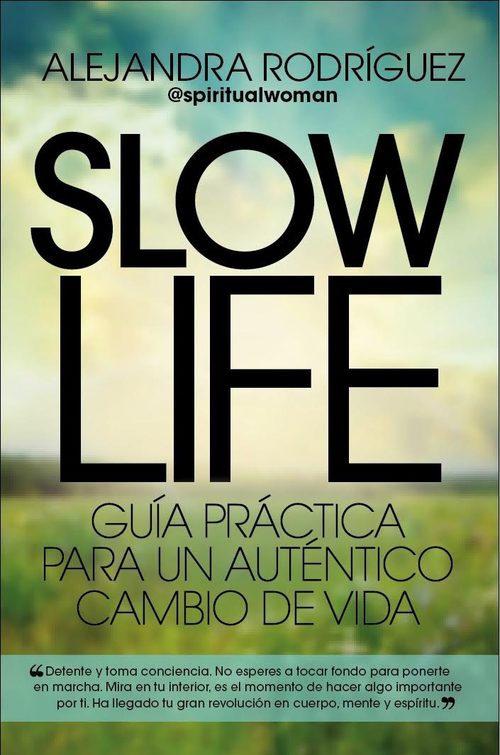 Portada del libro SLOW LIFE. Guía práctica para un auténtico cambio de vida