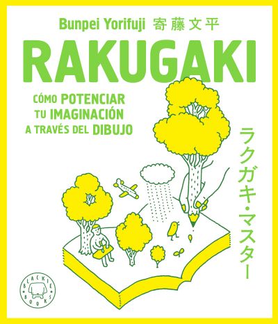 Portada de RAKUGAKI. Cómo potenciar tu imaginación a través del dibujo